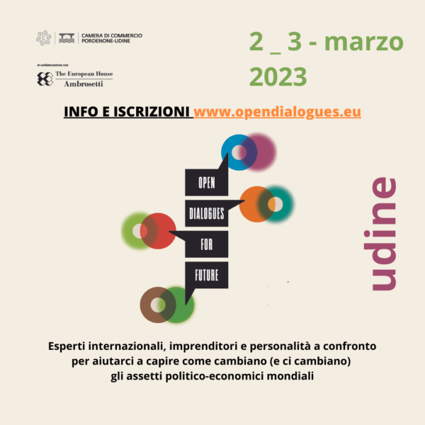 A Udine Open Dialogues for Future