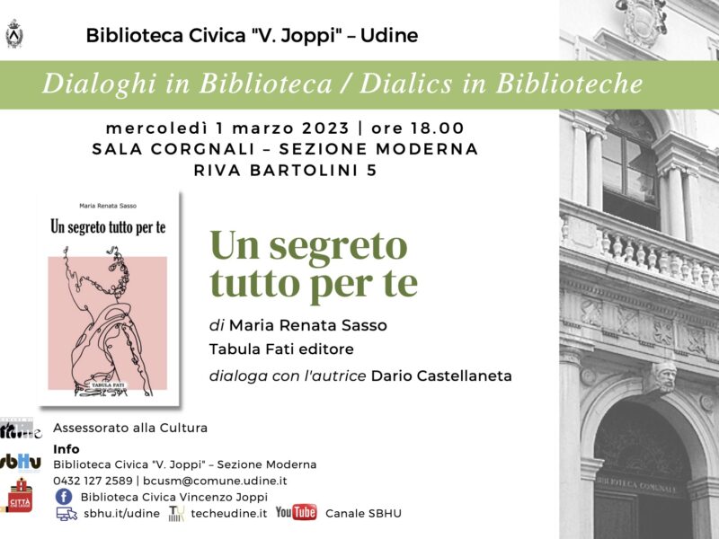 Un segreto tutto per te. Presentazione a Udine e a Romans d’Isonzo