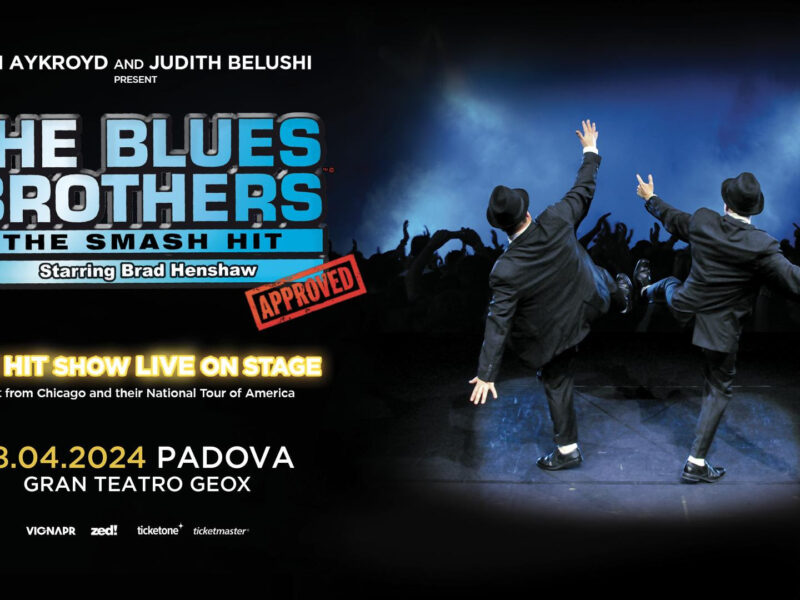 The Blues Brothers a Padova. 18 aprile