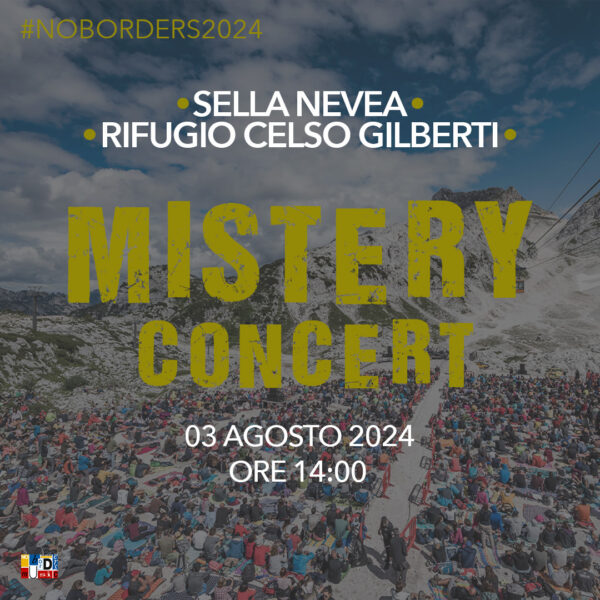 Mistery Concert al No Borders Music Festival. 3 agosto Rifugio Gilberti