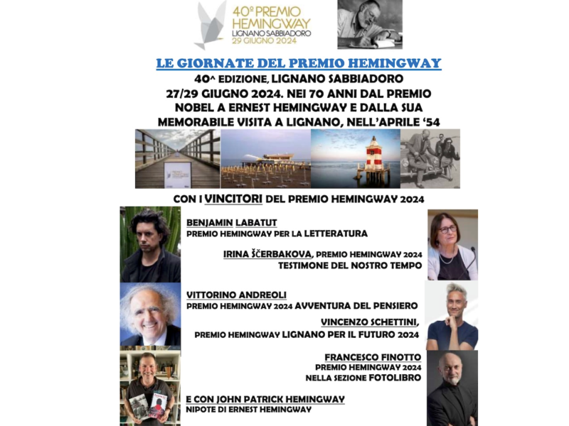 Premio Hemingway: da giovedì 27 giugno a Lignano Sabbiadoro Labatut, Scherbakova, Schettini, Andreoli, Finotto