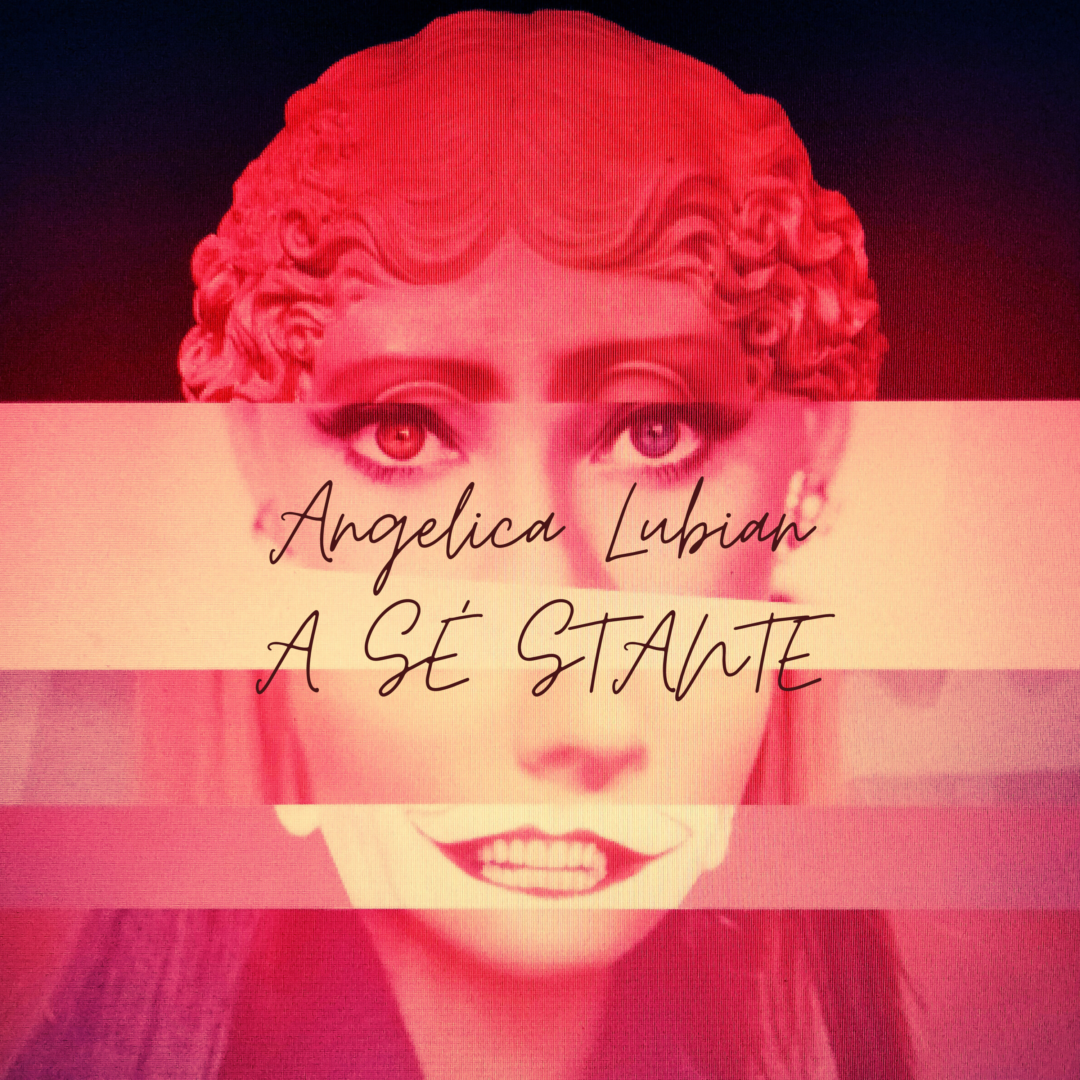 Mercoledì 3 luglio Angelica Lubian pubblica il nuovo singolo A SÉ STANTE