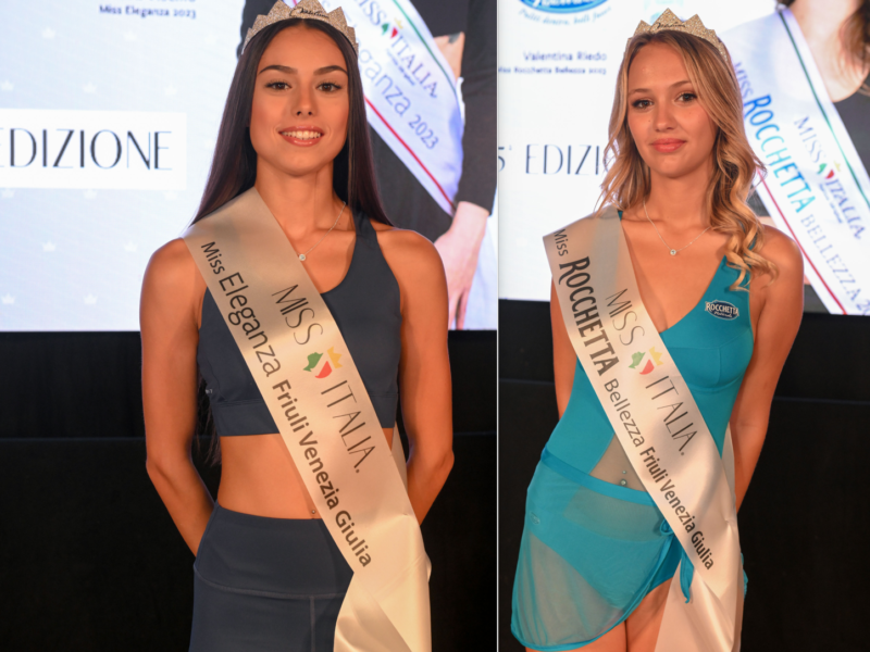 Eleonora Paron di Udine e Giulia Crosara di Trieste alle prefinali nazionali di Miss Italia