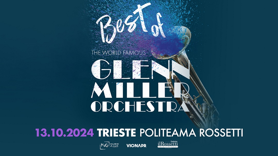 Glenn Miller Orchestra in concerto a Trieste domenica 13 ottobre 2024