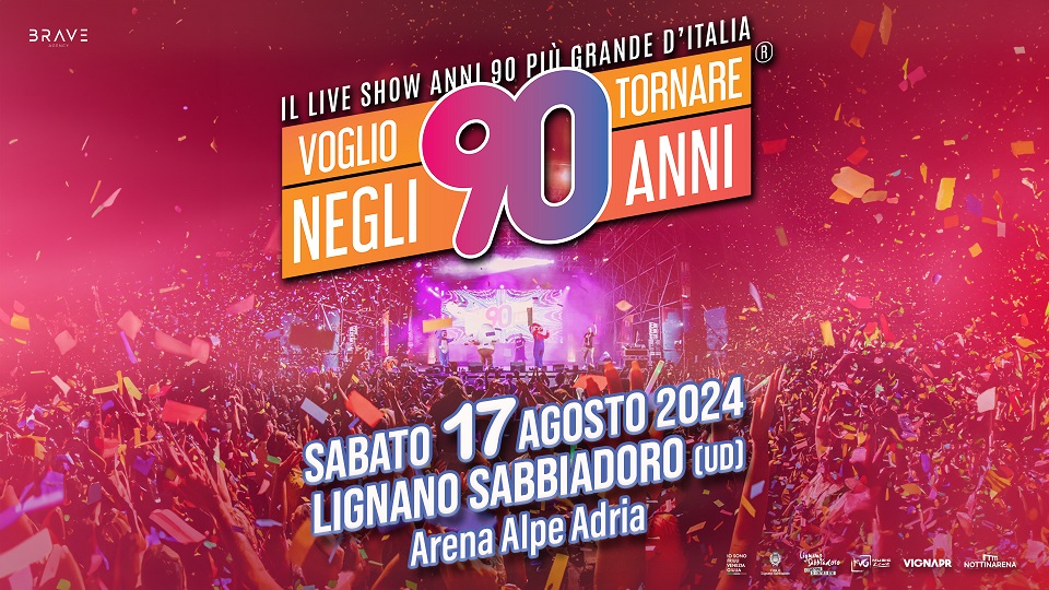 VOGLIO TORNARE NEGLI ANNI 90 a Lignano Sabbiadoro sabato 17 agosto