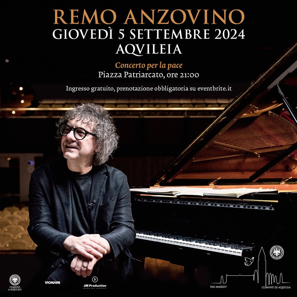 REMO ANZOVINO concerto per la pace ad Aquileia. giovedì 5 settembre