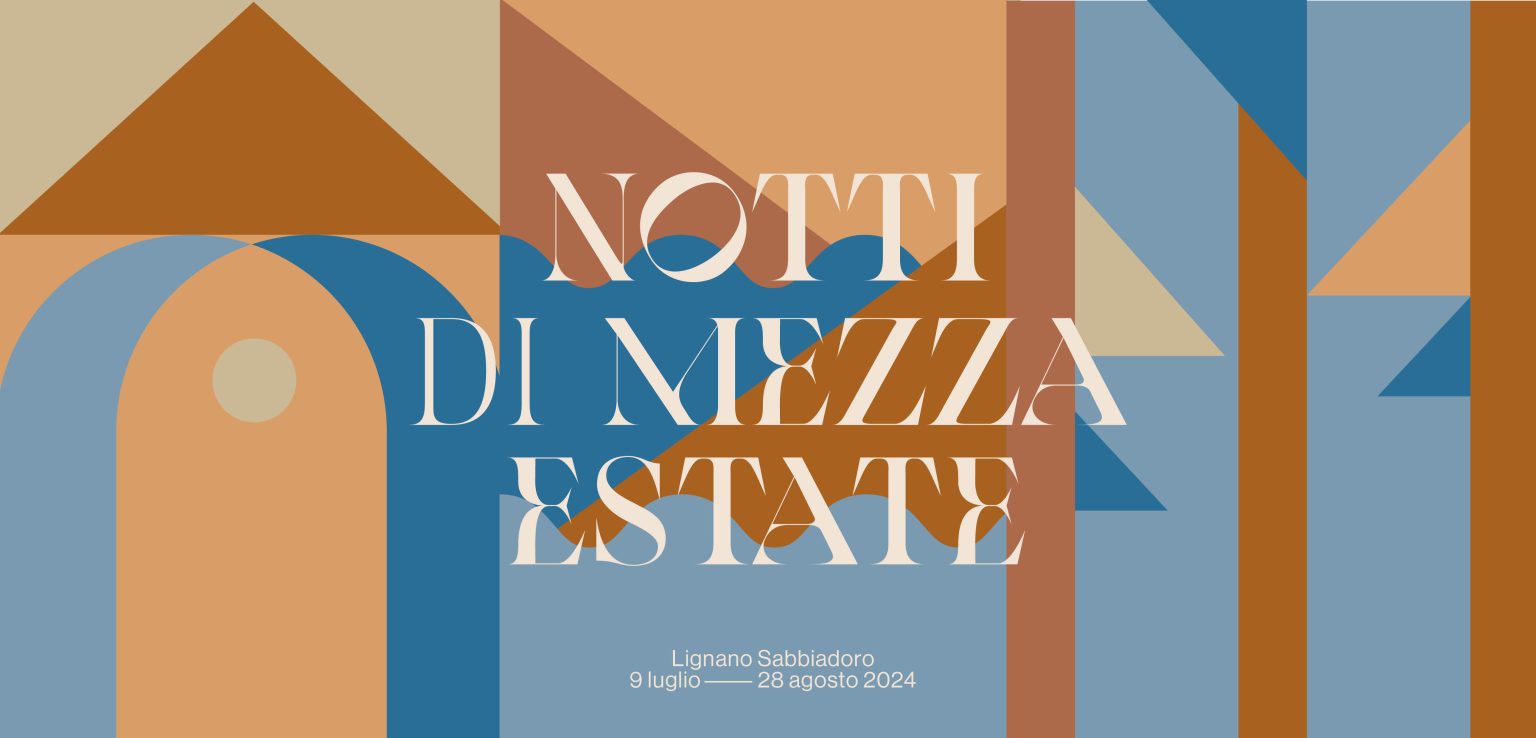 Notti di mezza estate a Lignano. Programma di Lunedì 12 agosto