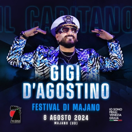 GIGI D’AGOSTINO: il capitano della dance mondiale al Festival di Majano giovedì 8 agosto