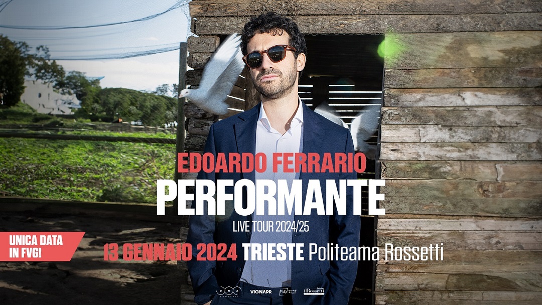 EDOARDO FERRARIO al Politeama Rossetti di Trieste il 13 gennaio 2025 