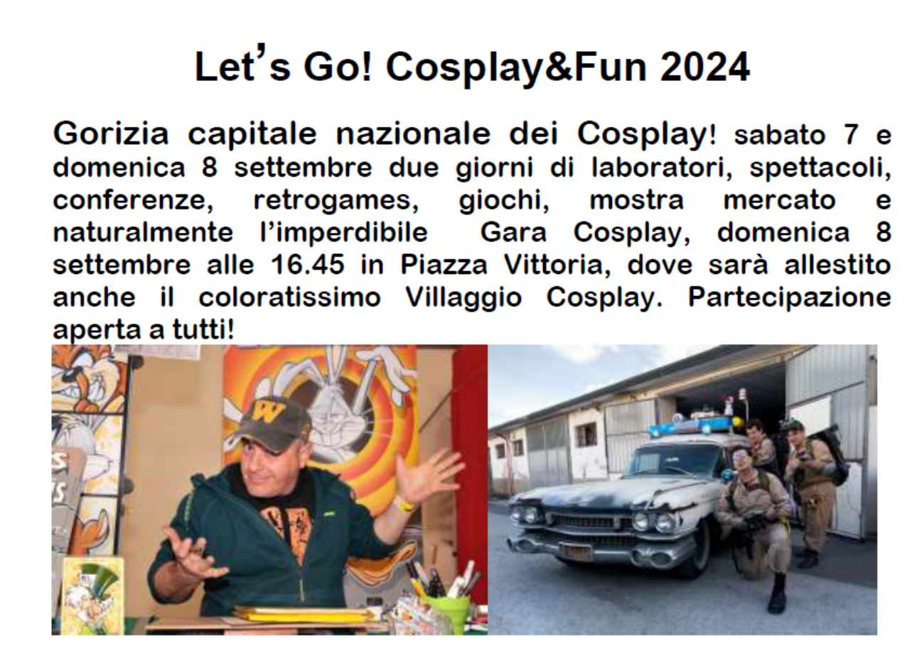 Gorizia Cosplay: 7-8 settembre