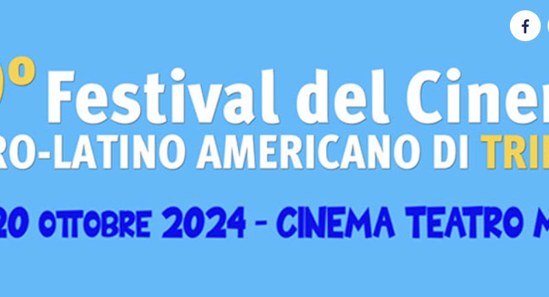 Trieste: al via il festival cine latino americano  16/20 ott 2024 – IL PROGRAMMA