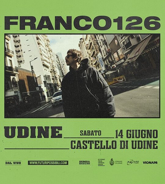 Franco126 sabato 14 giugno 2025 al Castello di Udine