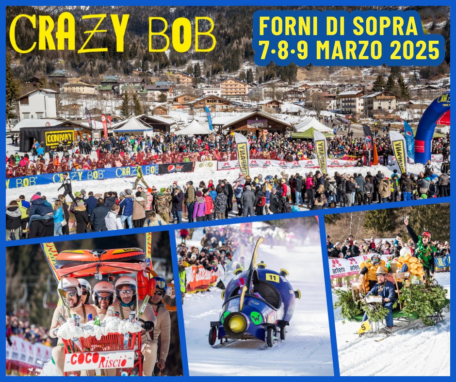 Crazy Bob dal 7 al 9 marzo 2025 a Forni di Sopra